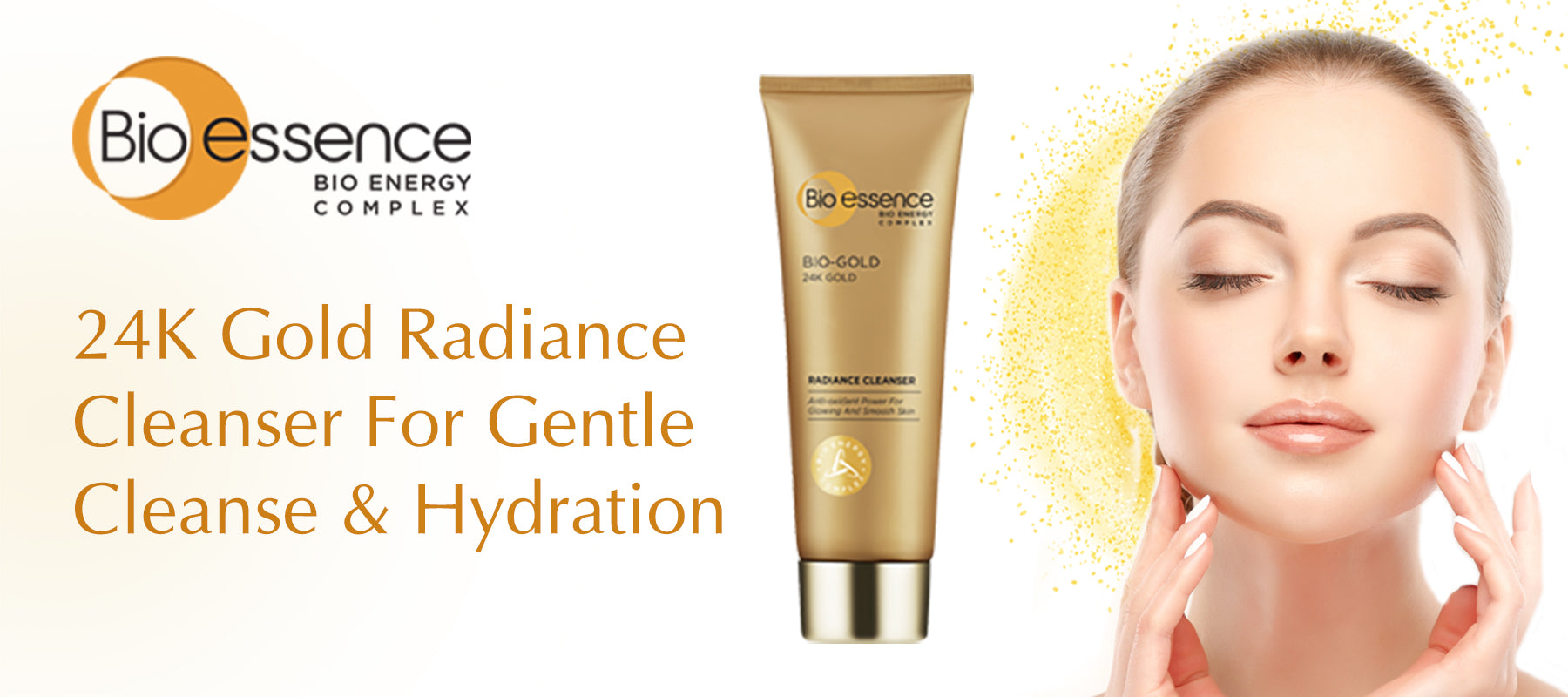 Bio-Gold
Gold
Cleanser
Facewash
24K
Hydration
Glow
Moisturized skin
Niacinamide
clear skin
Dirt removal